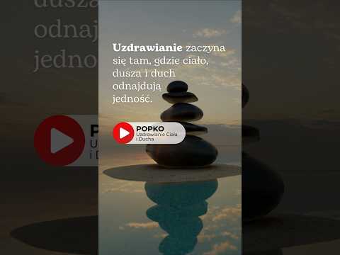 [POPKO Świat Medytacji] Szukasz sposobu na wzmocnienie zdrowia, szczęścia i harmonii?