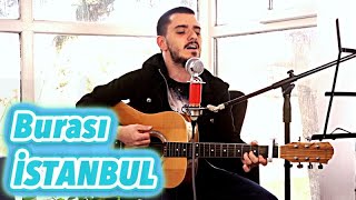 Nil Karaibrahimgil - Burası İstanbul Cover Çağlar Utaş (Organize İşler Sazan Sarmalı)