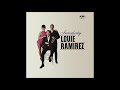 LOUIE RAMÍREZ: Introducing Louie Ramírez.