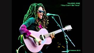 &quot;You can&#39;t be told&quot; - Valerie June (live)