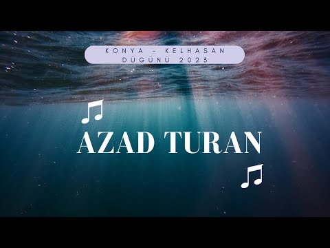 Azad Turan - Konya Canli Kelhasan Dügünü 2023