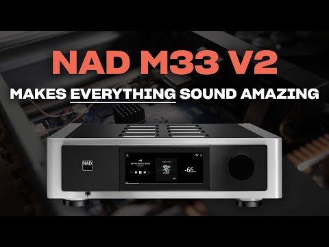 NAD M33 V2: The Future of High-End Audio? (English Video)