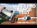 DJI Mini 3 Pro Range Distance Test How Far Will It Go Sports Mode