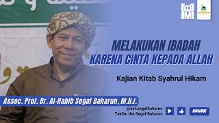Download lagu Melakukan Ibadah karena Cinta kepada Allah || Assoc. Prof. Dr. Abuya Al-Habib Segaf Baharun M.H.I mp3 Download lagu Melakukan Ibadah karena Cinta kepada Allah || Assoc. Prof. Dr. Abuya Al-Habib Segaf Baharun M.H.I mp3