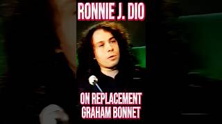 RONNIE JAMES DIO on his replacement in RAINBOW, GRAHAM BONNET             #dioshorts