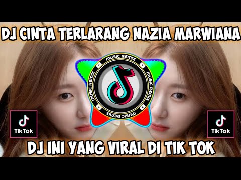 DJ CINTA TERLARANG NAZIA MARWIANA FEAT RAMLAN YAHYA DJ JEDAG JEDUG REMIX TERBARU 2022