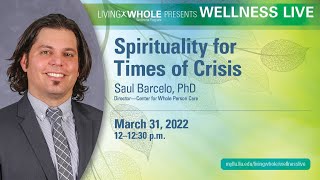 Spirituality for Times of Crisis