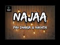 Najaa (Lyrics) |Sooryavanshi |Akshay Kumar, Katrina Kaif, Rohit Shetty, Tanishk, Pav Dharia, Nikhita