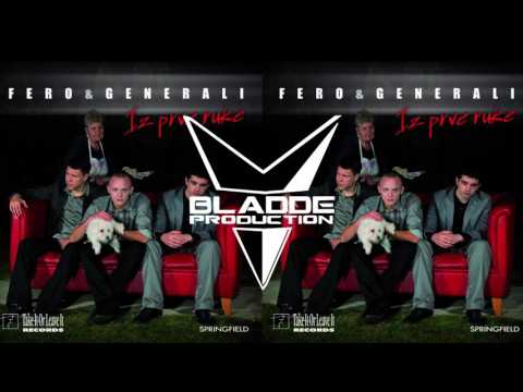 BLADDE x DONIX x FERO x LUD - JA SAM GENERAL