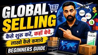 How To Start A Global Selling And Earn Money | Full Roadmap