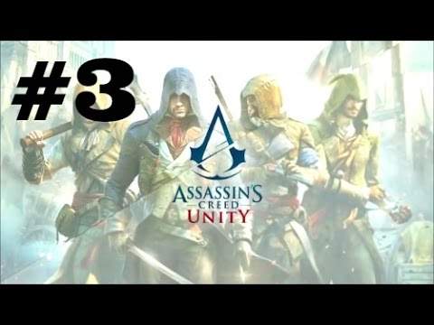 Assassin's Creed Unity Walkthrough Part 3 | PS4 Xbox One PC - No Commentary Walkthrough