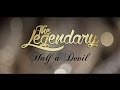 Half A Devil - The Legendary