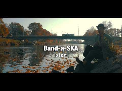 Band-a-SKA - Band-a-SKA - Díky (Official music video)