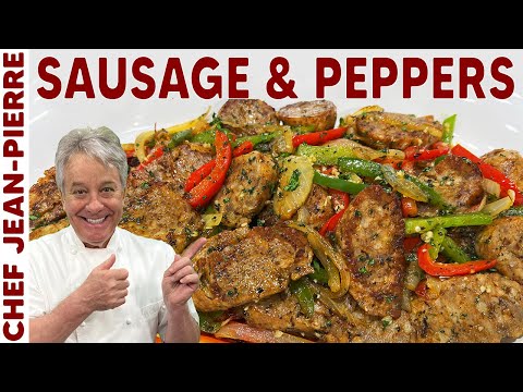 The Easiest Sausage and Peppers Recipe | Chef Jean-Pierre
