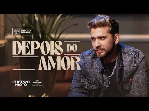 Gustavo Mioto - Depois Do Amor ❤️‍🩹 (Clipe Oficial)