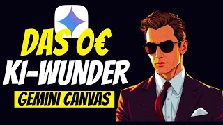 Google Gemini Canvas macht dich 10x produktiver