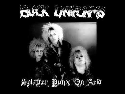 BLACK UNIFORMS - Splatter Punx On Acid LP (2001)