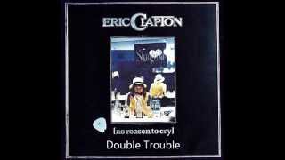 Eric Clapton: Double Trouble (1976 album version)