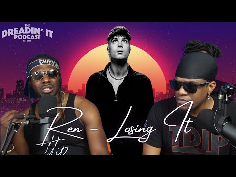Ren - "Losing It" | Reaction