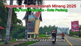 Download lagu A 2025 Minangkabau Tour || Pariaman City - Padang City Trip via Lubuk Alung mp3