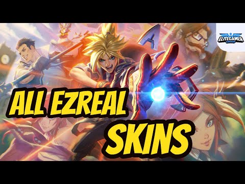 All Ezreal Skins Spotlight League of Legends Skin Review