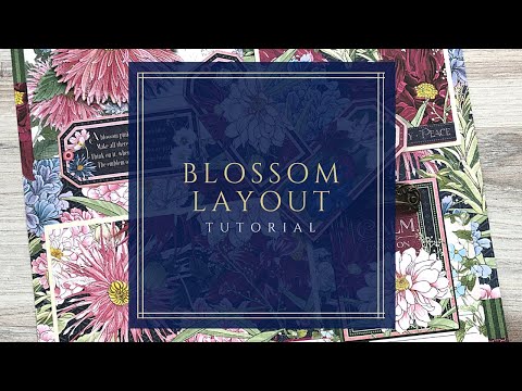 Blossom Layout Tutorial