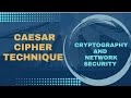 Caesar Cipher Technique in CNS (Cryptography & Network Security) in Tamil