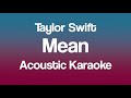 Taylor Swift - Mean (Taylor's Version) (Acoustic Karaoke)