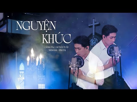 NGUYỆN KHÚC | St: Lm Trần Tuấn | Tb: Vĩnh Tài