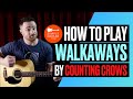 How to Play Walkaways by Counting Crows on Guitar