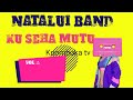 Natalui Band Usi Sehi Mutu