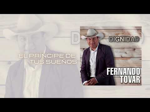 @FernandoTovar - El príncipe de tus sueños
