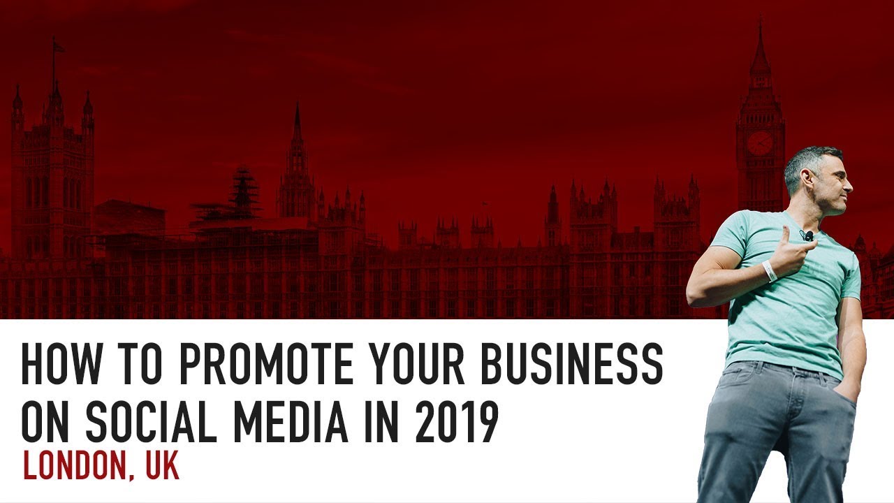 How to Promote Your Business on Social Media in 2019 | London Keynote 2018