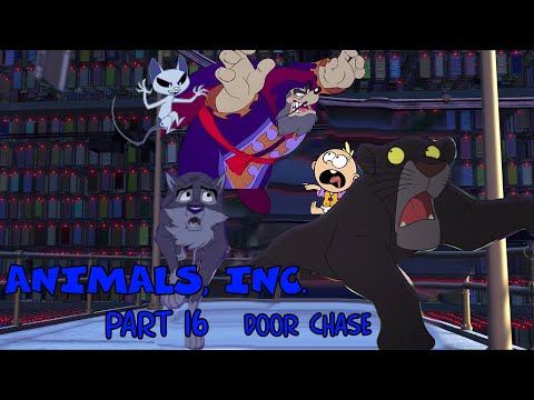 "Animals, Inc." Part 16 - Door Chase
