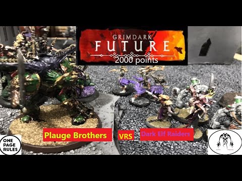 OnePageRules 2000pts Plague Bros  vs Dark Elf Raiders