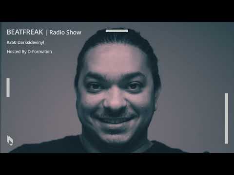 Beatfreak Radio Show By D Formation #360 | Darksidevinyl