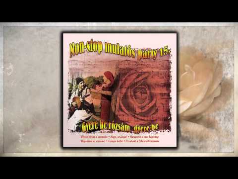 Gaál Gabriella-Madarász Katalin - Vannak égő, fájó szívek | Non-stop mulatós party 15. |