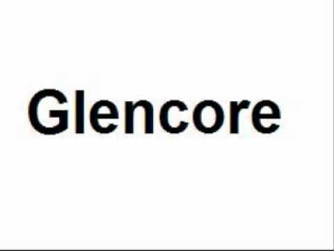Glencore.wmv