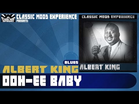 Albert King - Ooh-Ee Baby (1962)