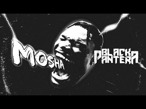 Black Pantera - Mosha