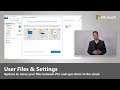User Files And Settings Step 4 In Desktop Deployment