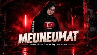 Download lagu MEUNEUMAT – Imum Jhon | Cover by Sramoes | Musik Aceh Terbaru mp3
