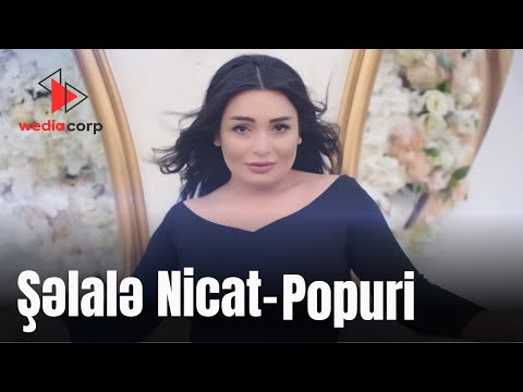 Şelale Nicat - Popuri (Official Video)