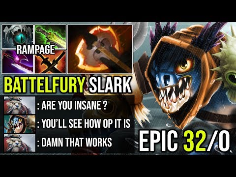 1vs5 Battle Fury + Shotgun Slark 340Agi Epic RAMPAGE 3xUltrakills Perfect 32/0 Amazing Builds Dota 2