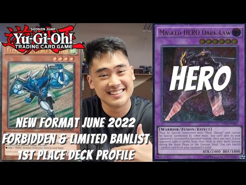 Yugioh New Format June 2022 F&L Banlist 1st Place Deck Profile - HERO - Jason Lu