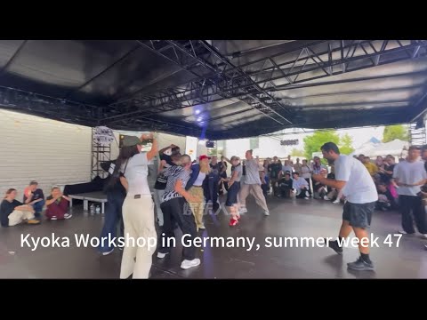 Kyoka Workshop in Germany, summer week 47
