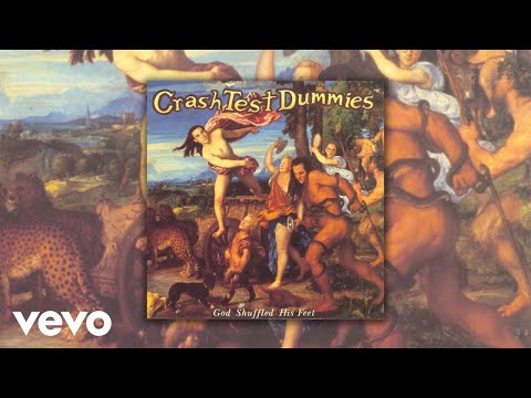 Crash Test Dummies - I Think I'll Disappear Now (Official Audio)