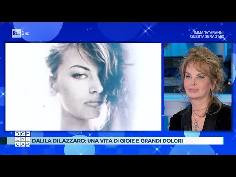 Dalila Di Lazzaro: una vita di gioie e dolori - Domenica In 02/03/2025