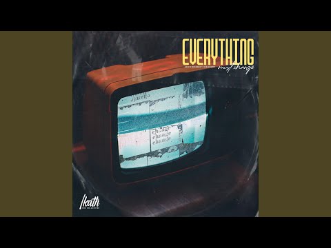 Everything Must Change