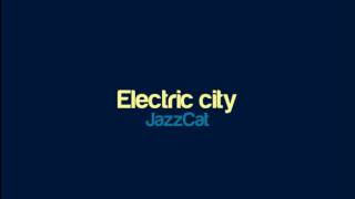 JazzCat - Electric city